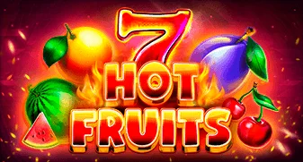 7 & Hot Fruits